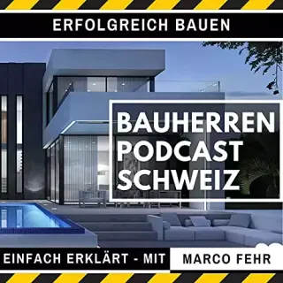 Podcast-Cover Bauherren-Podcast Schweiz
